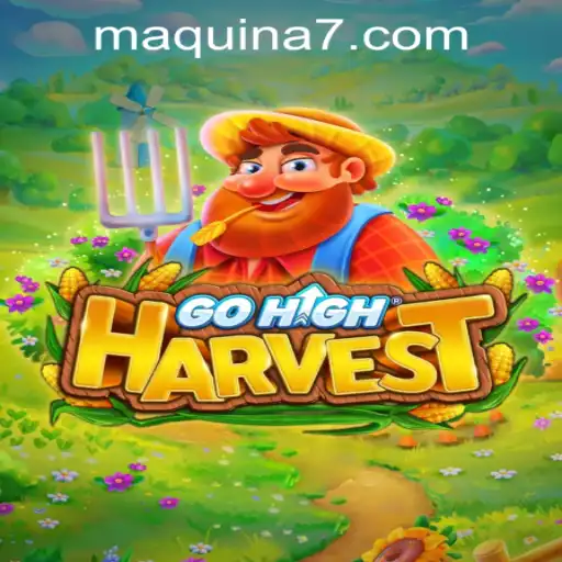 GoHighHarvest: Descubra a Aventura Empolgante do Novo Jogo em MAQUINA777.COM